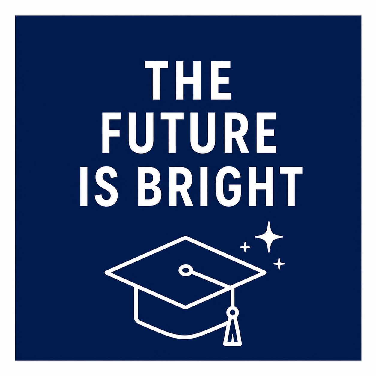 The Future is Bright